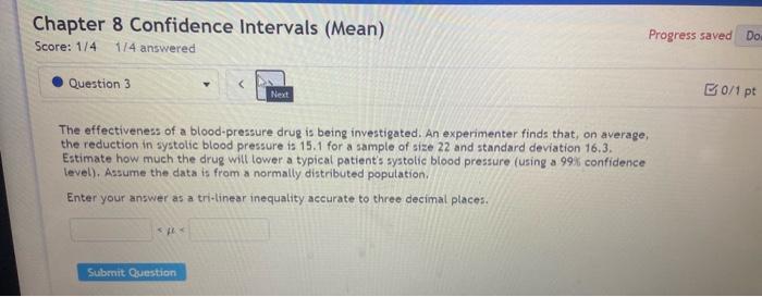 Solved Chapter 8 Confidence Intervals (Mean) Score: 1/41/4 | Chegg.com