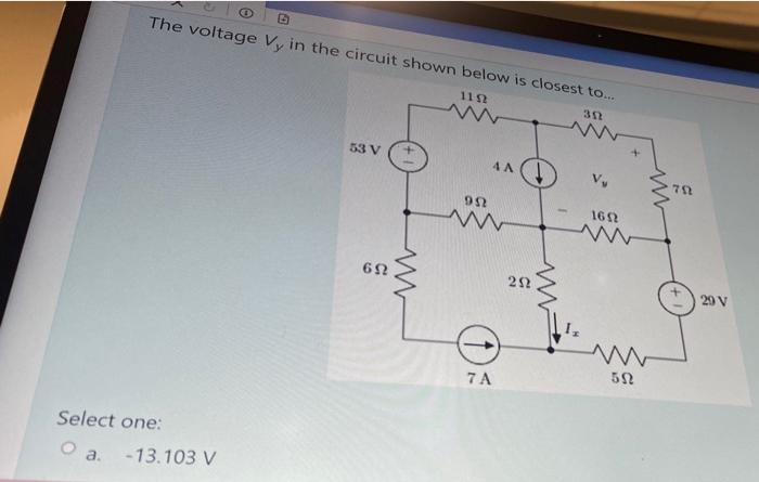 Solved The voltage Vy in the circuit shown below is closest | Chegg.com