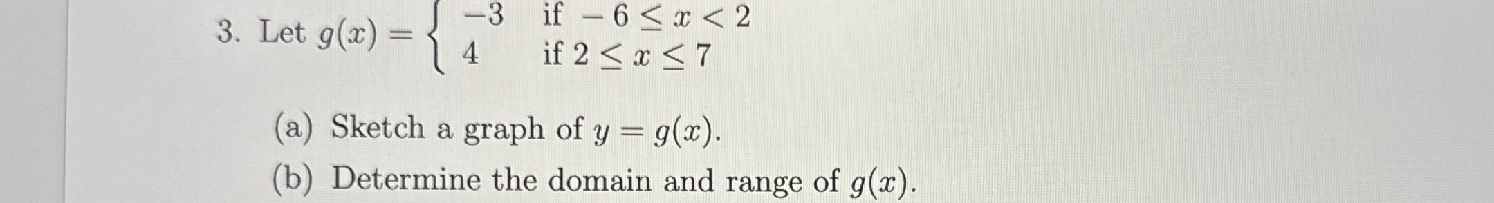 Solved Let g(x)={-3 if -6≤x