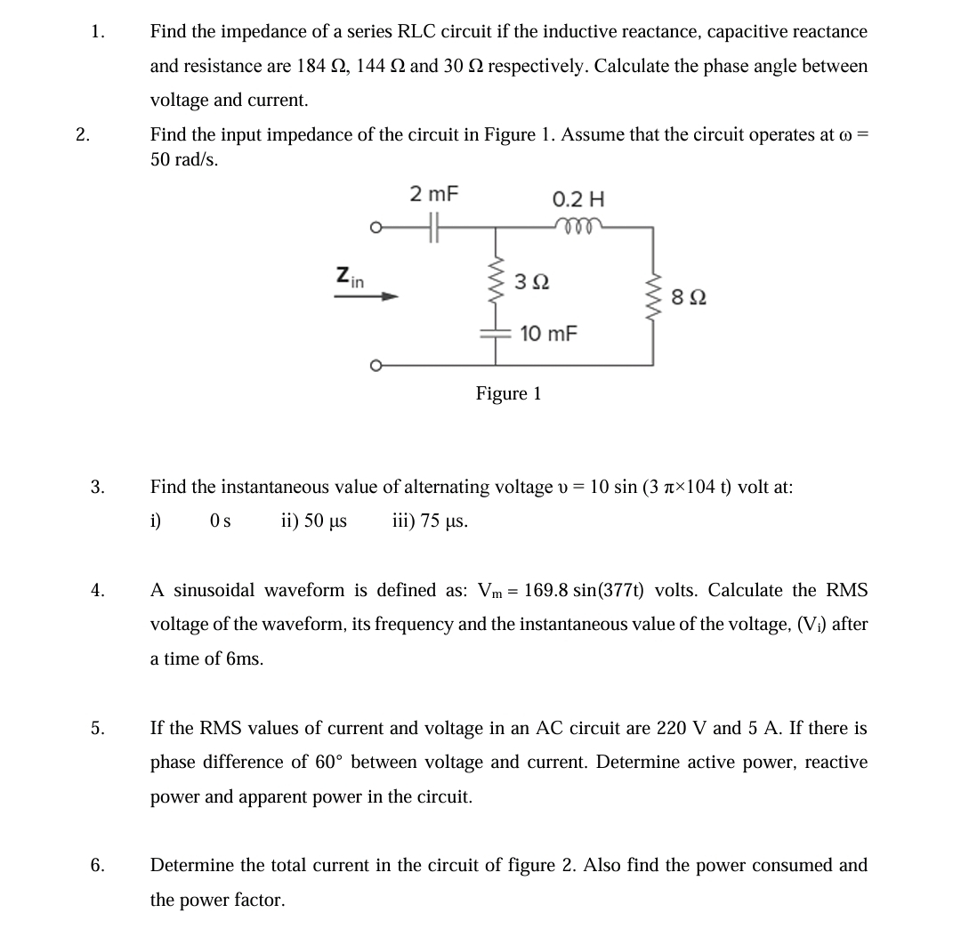 Solved Find the impedance of a series RLC circuit if the | Chegg.com