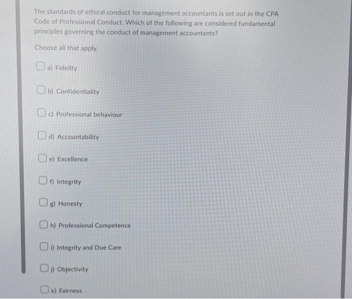 Solved The standards of ethical conduct for management | Chegg.com