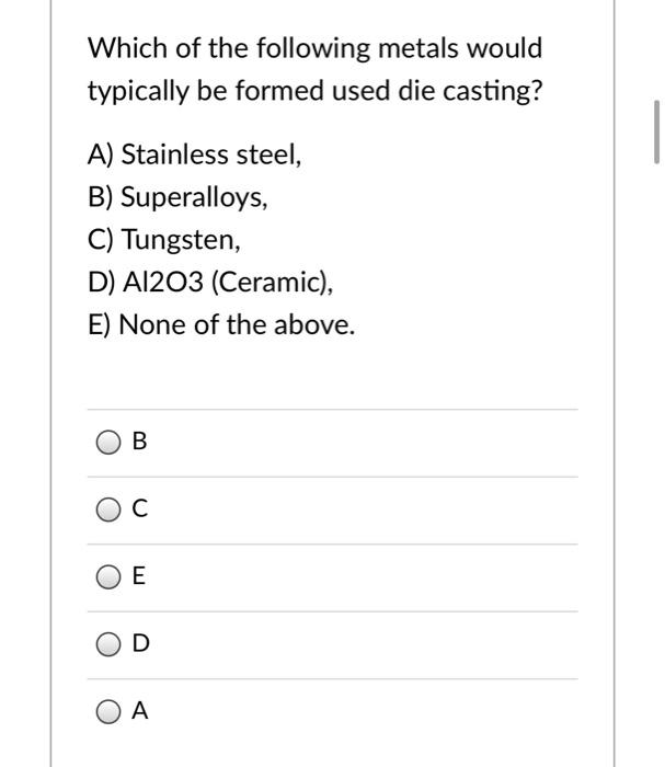 Solved Which of the following metals would typically be | Chegg.com