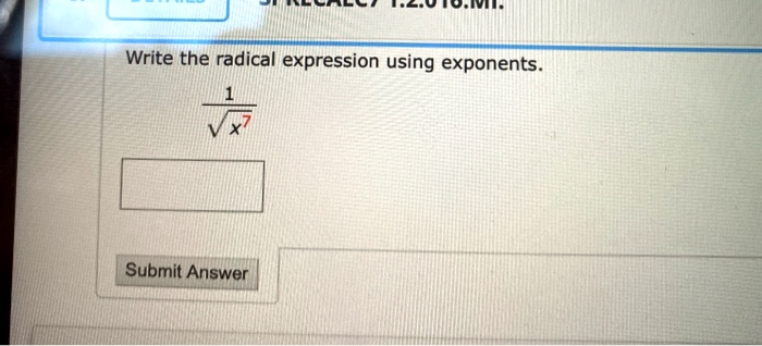 Solved Write The Radical Expression Using Exponents 1