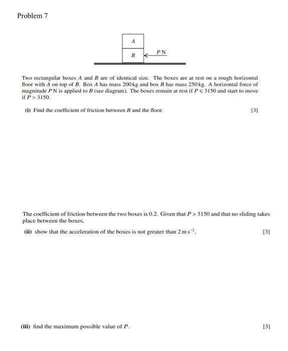 Solved Problem 7 А B PN Two rectangular boxes A and B are of