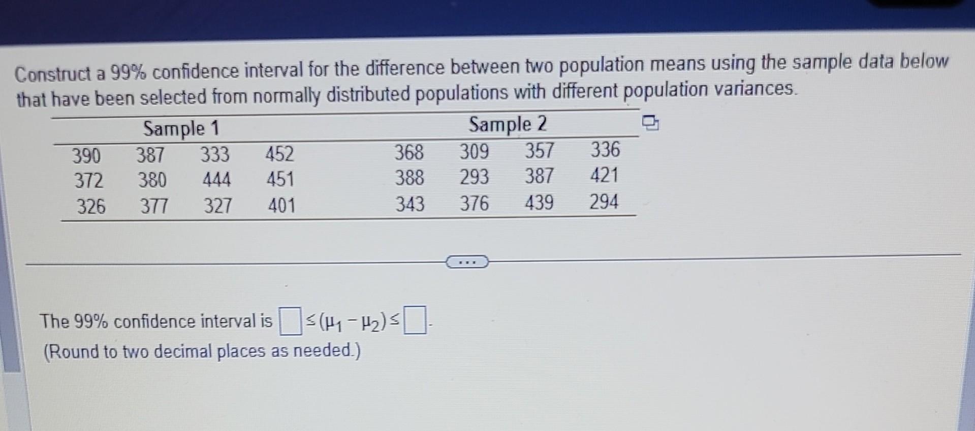 Solved Construct a 99% confidence interval for the | Chegg.com