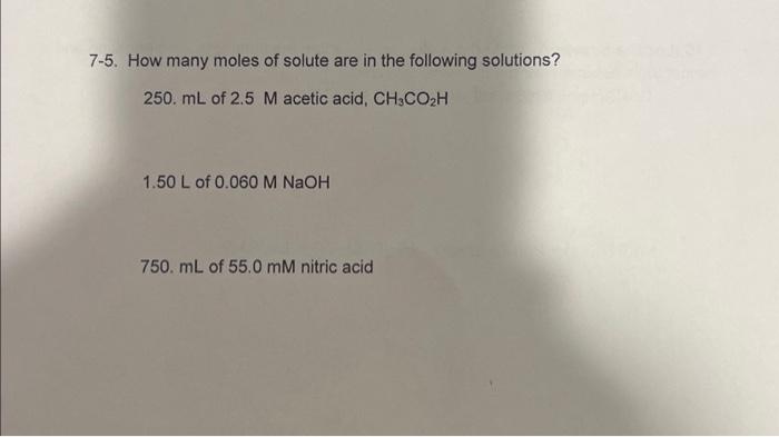 Solved 7-5. How many moles of solute are in the following | Chegg.com