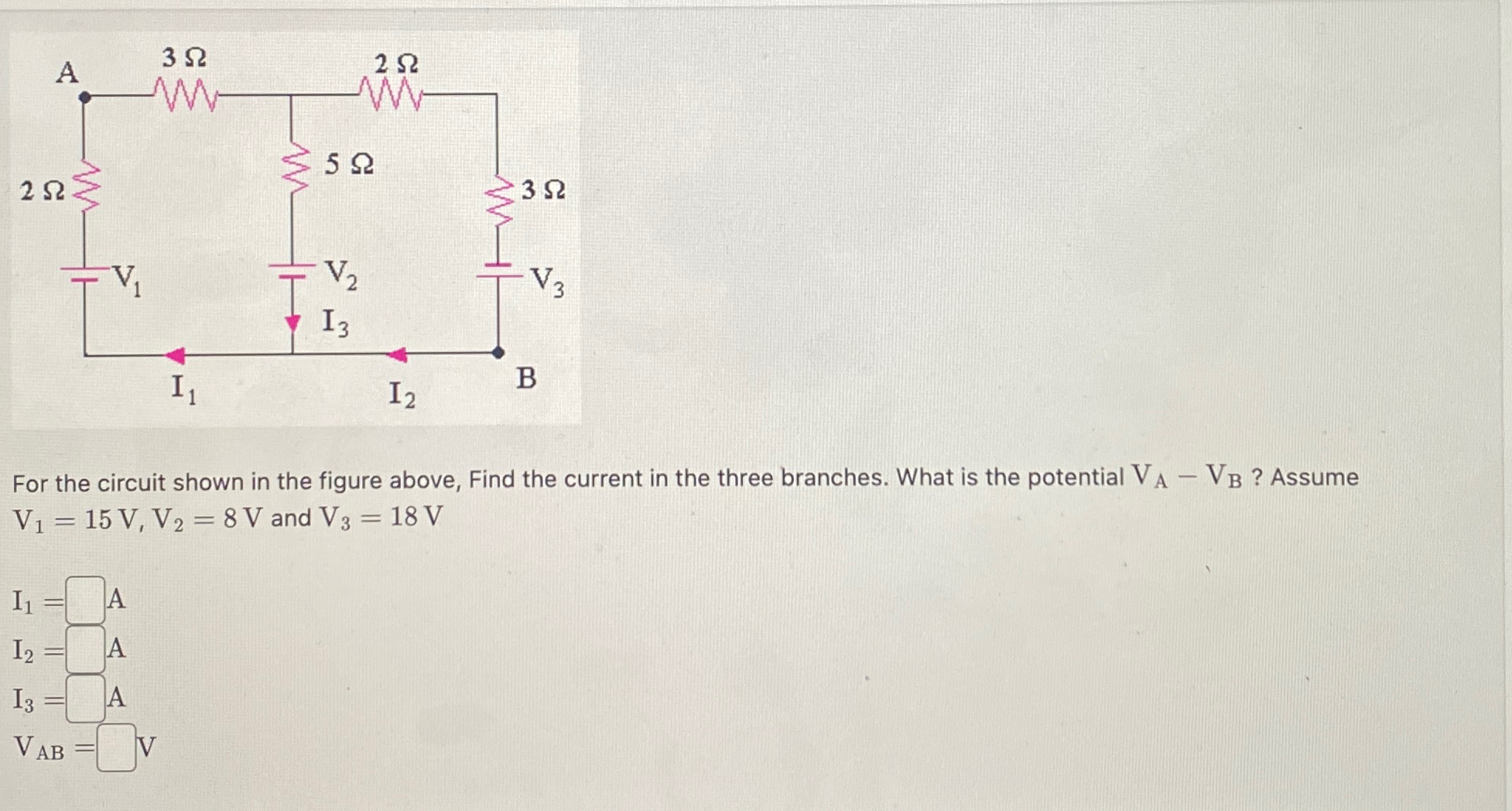 Solved For the circuit shown in the figure above, Find the | Chegg.com