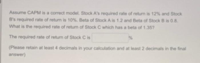 Solved Assume CAPM is a correct modell. Stock A's required | Chegg.com