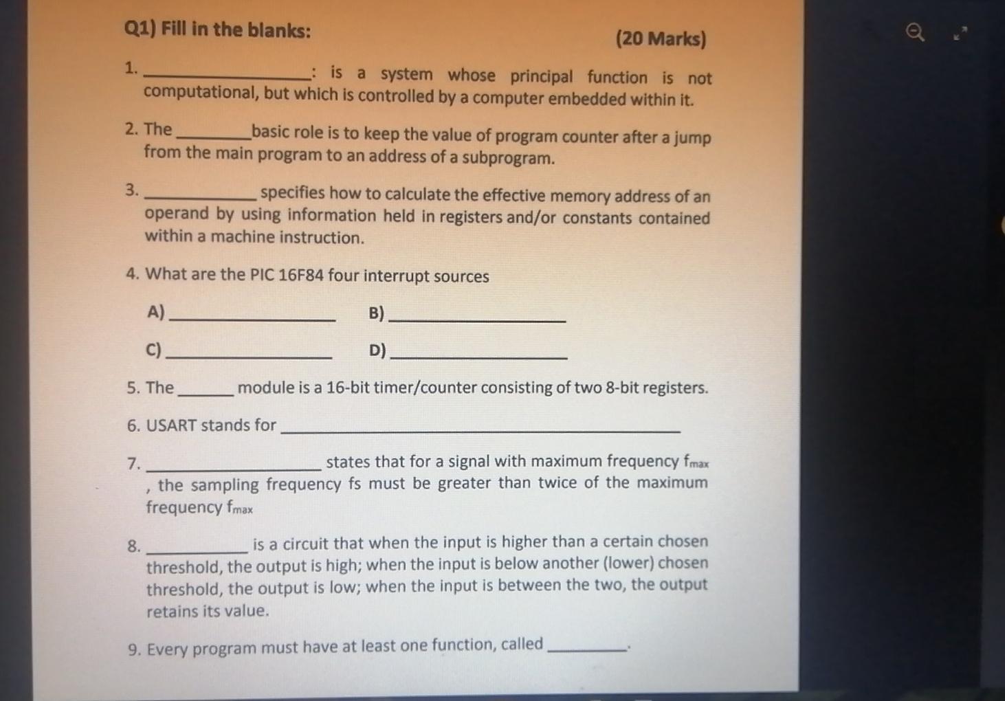 Solved Q1) Fill in the blanks: (20 Marks) 1. • is a system | Chegg.com