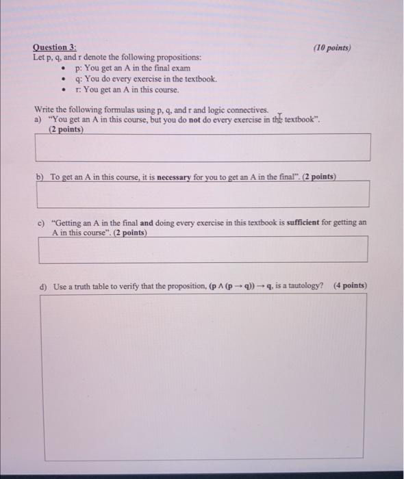 Solved Question 3: (10 points) Let p,q, and r denote the | Chegg.com