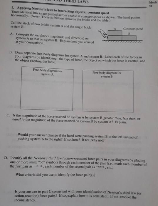 Solved LAWS Mech 31 1. Applying Newton's laws to interacting