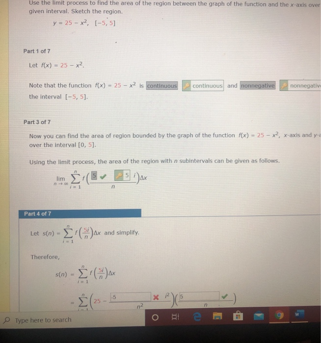 Solved Use the limit process to find the area of the region
