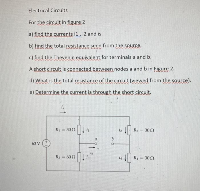 Solved Electrical Circuits For the circuit in figure 2 a) | Chegg.com