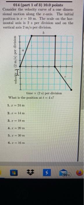 Solved 014 (part 1 of 3) 10.0 points Consider the velocity | Chegg.com