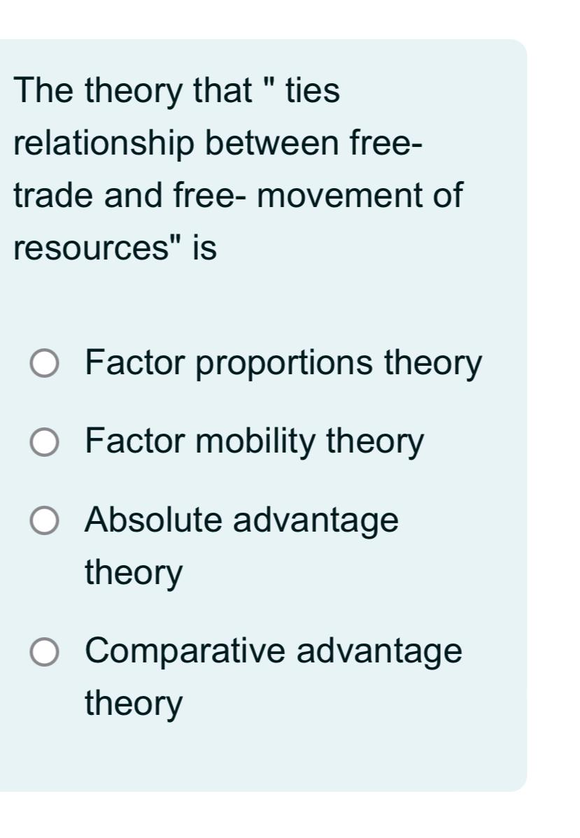 Solved The theory that " ﻿ties relationship between | Chegg.com