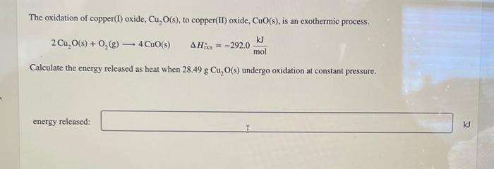 Solved The oxidation of copper(I) oxide, Cu2O(s), to | Chegg.com
