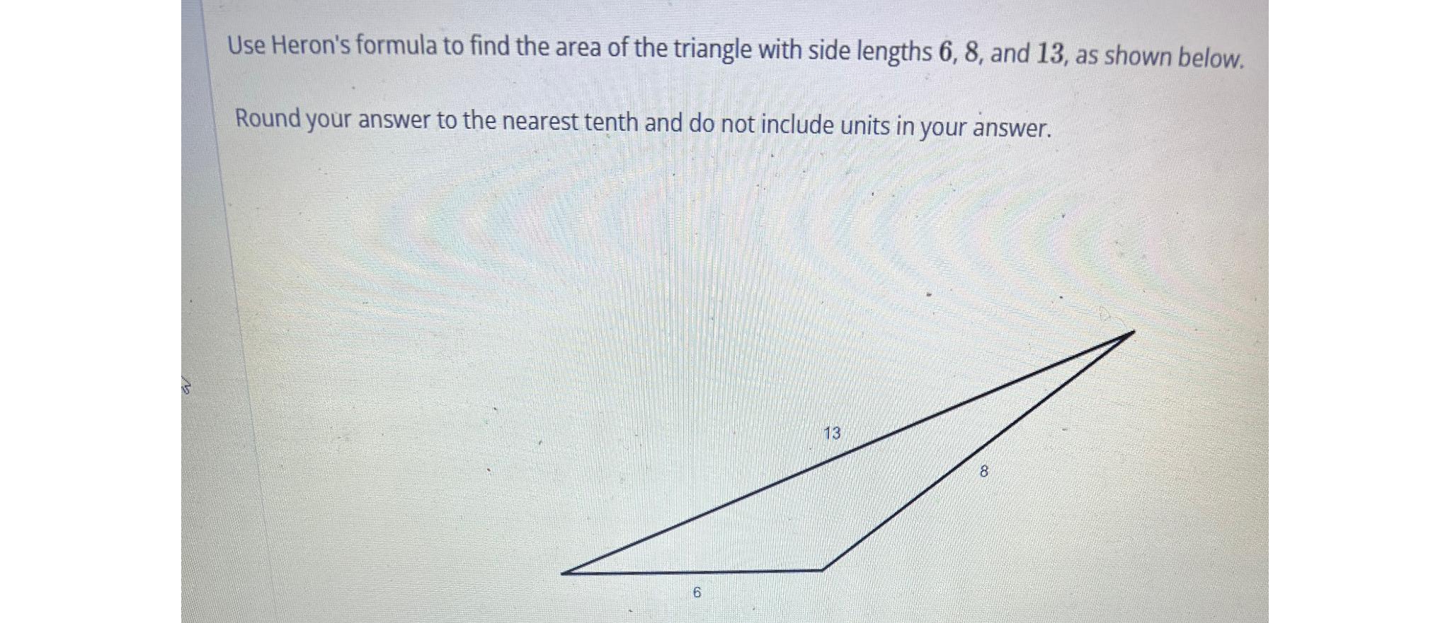 Solved Use Heron's formula to find the area of the triangle | Chegg.com