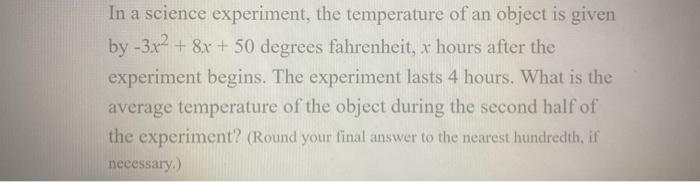 Solved In a science experiment, the temperature of an object | Chegg.com