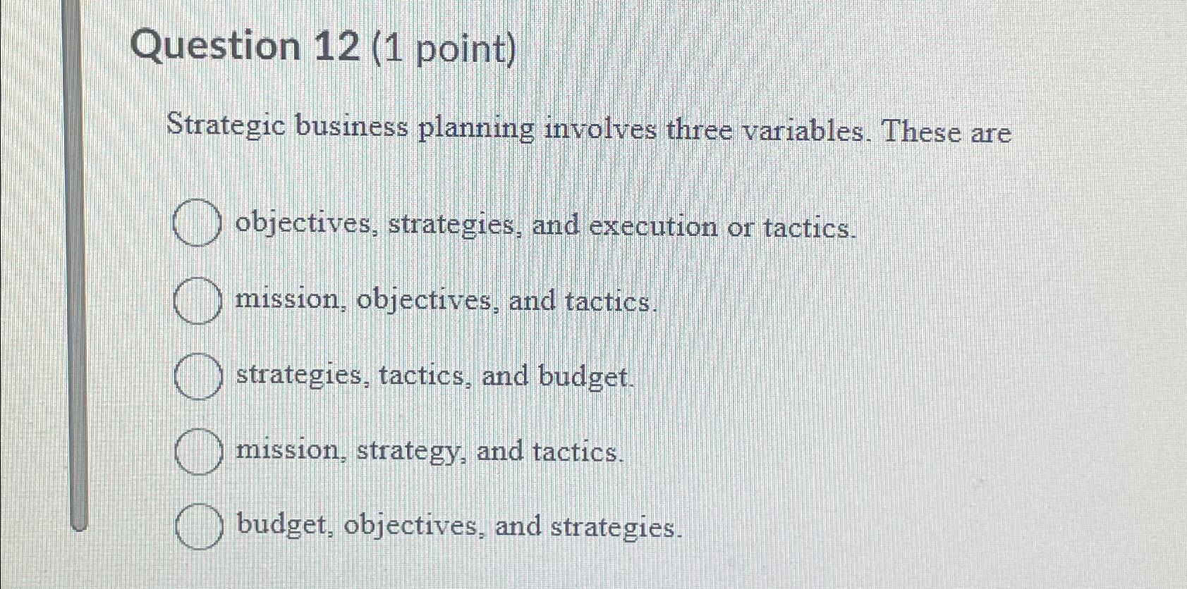 strategic business planning involves three variables these are