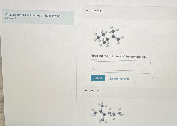 Solved What Are The Iupac Names Of The Following Alkenes? 