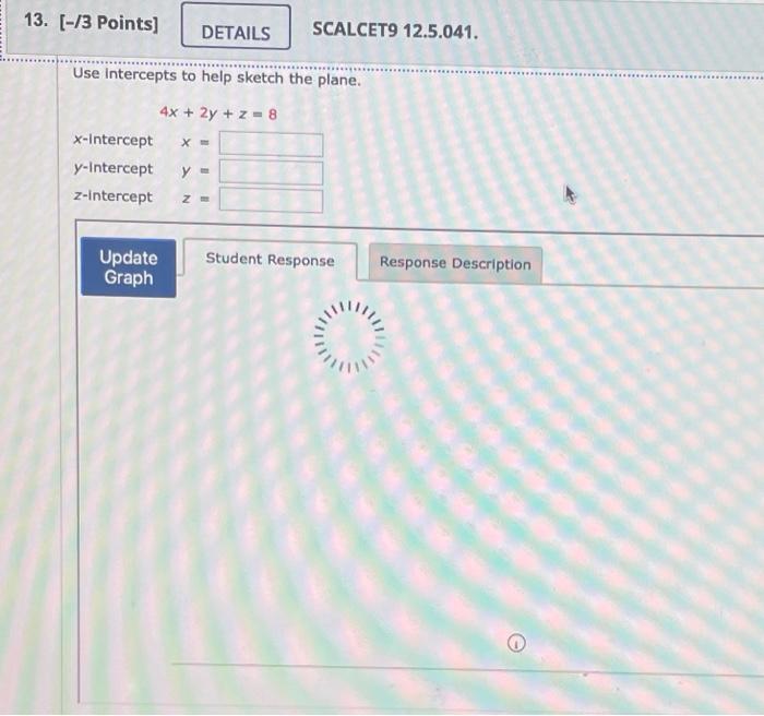 Solved TUCHSC 13. [13 Points) DETAILS SCALCET9 12.5.041.