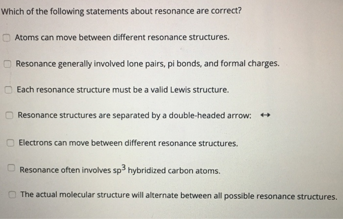 Solved: Which Of The Following Statements About Resonance | Chegg.com