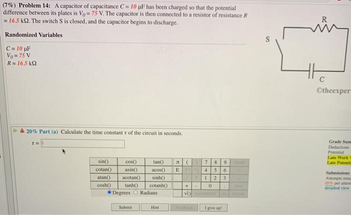 Solved R (7%) Problem 14: A Capacitor Of Capacitance C = | Chegg.com