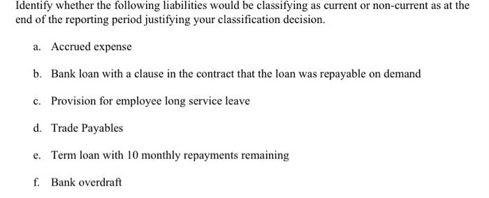 Solved Identify whether the following liabilities would be | Chegg.com