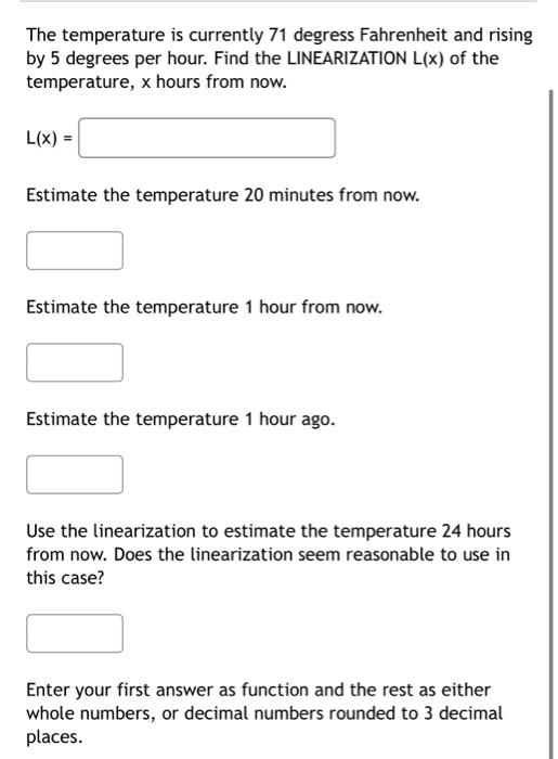 Solved The temperature is currently 71 degress Fahrenheit | Chegg.com