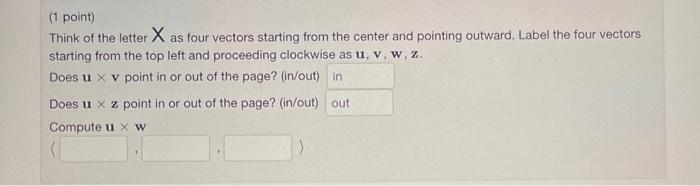 Solved Think of the letter X as four vectors starting from | Chegg.com