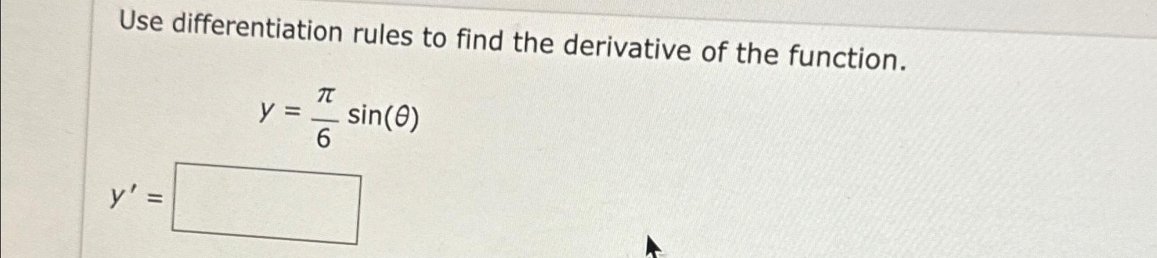 Solved Use differentiation rules to find the derivative of | Chegg.com