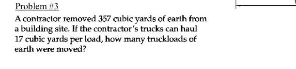 Solved Problem \#3 A contractor removed 357 cubic yards of | Chegg.com