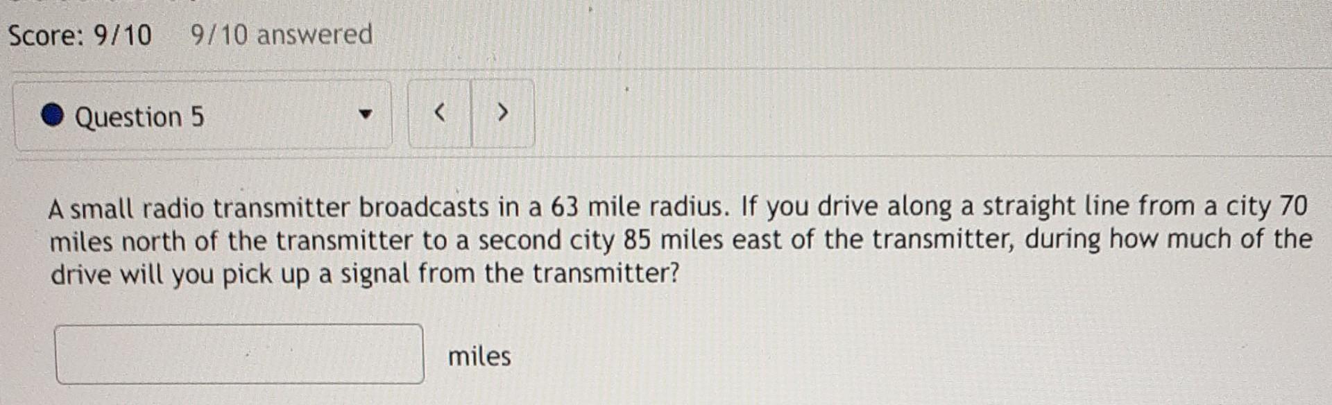 Solved A small radio transmitter broadcasts in a 63 mile
