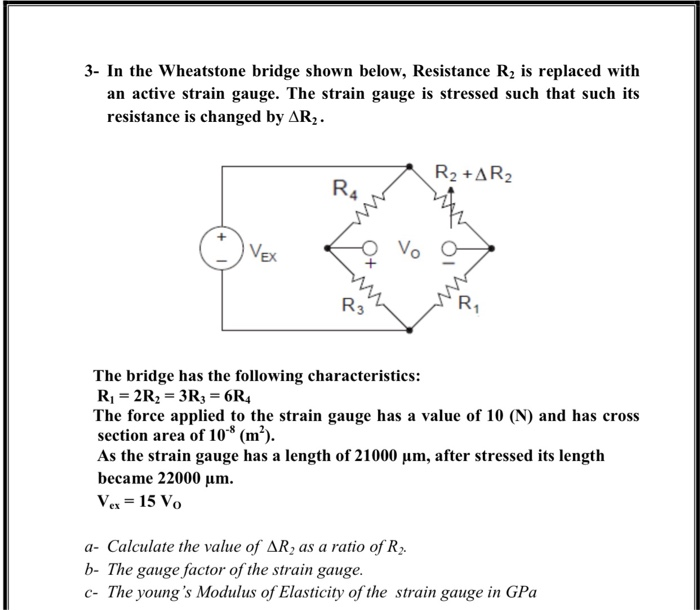 Solved 3 In the Wheatstone bridge shown below, Resistance