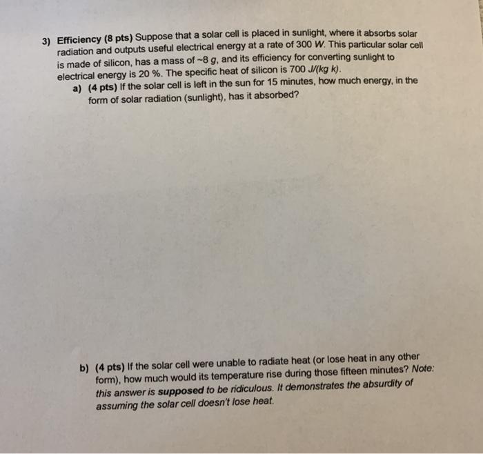 Solved 3) Efficiency (8 pts) Suppose that a solar cell is | Chegg.com