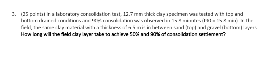 Solved (25 ﻿points) ﻿In a laboratory consolidation test, | Chegg.com