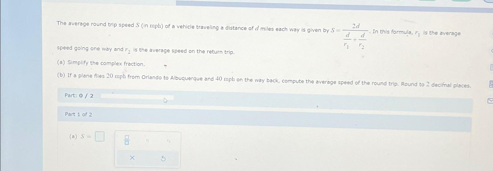 Solved The average round trip speed S (in mph ﻿of a vehicle | Chegg.com