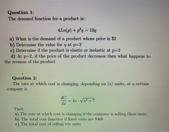 Solved Question 1: The demand function for a product is: | Chegg.com