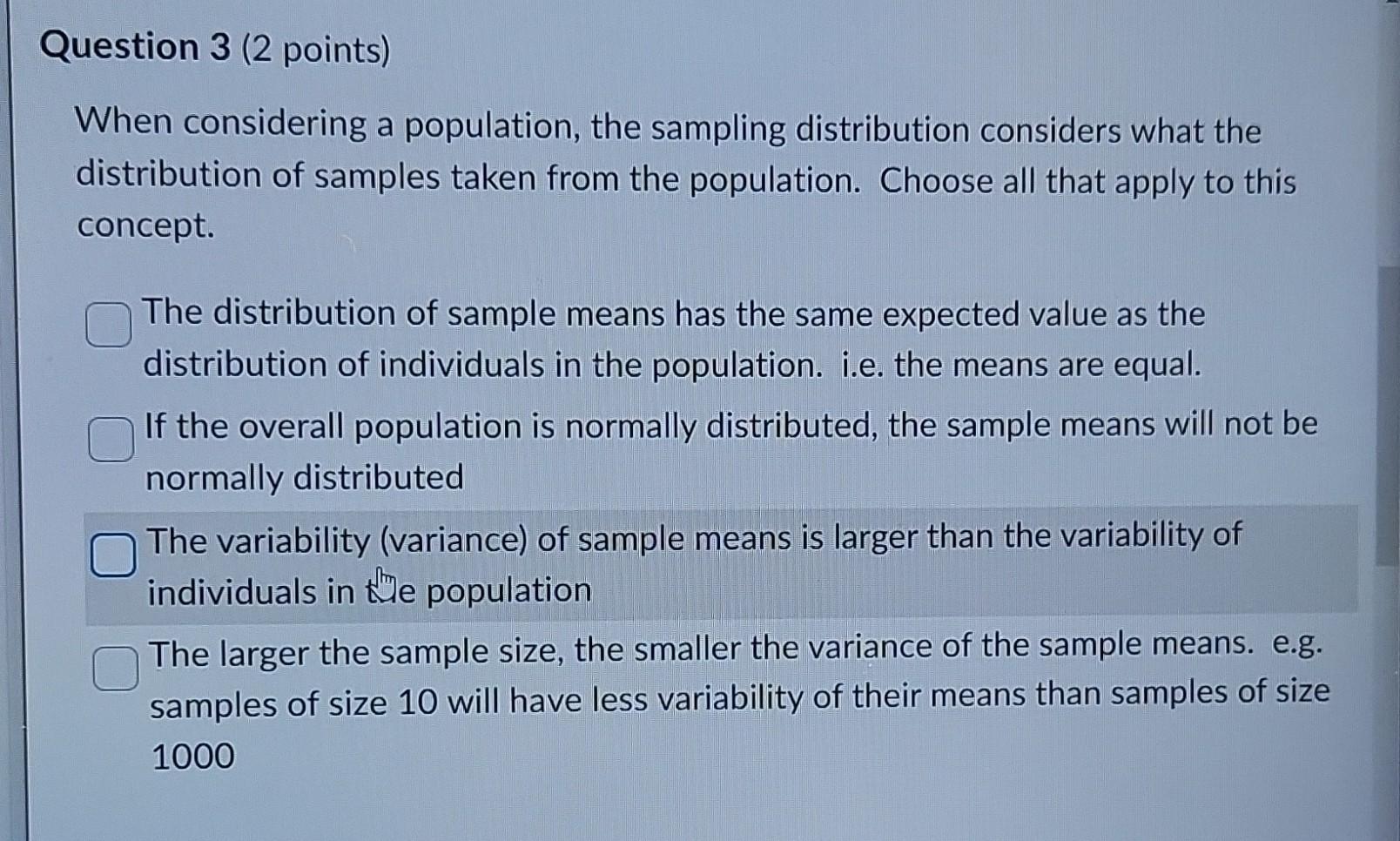 Solved Question 3 (2 points) When considering a population, | Chegg.com