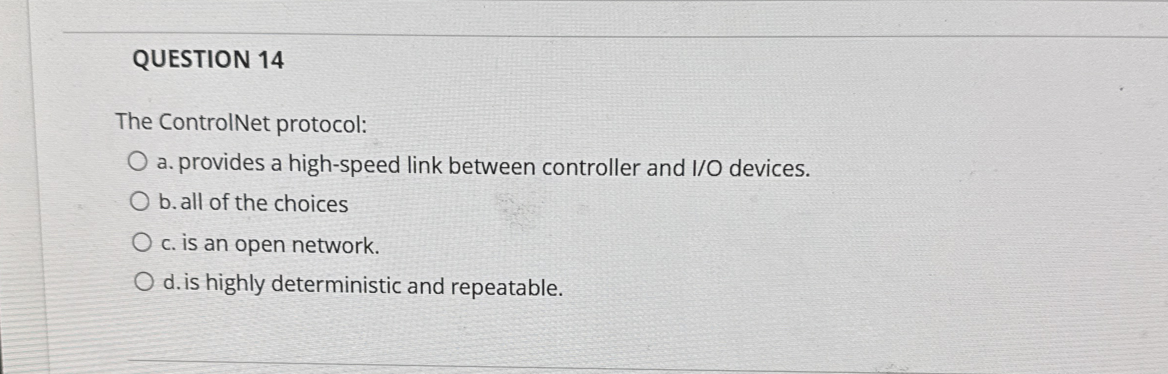 Solved QUESTION 14The ControlNet Protocol:a. ﻿provides A | Chegg.com