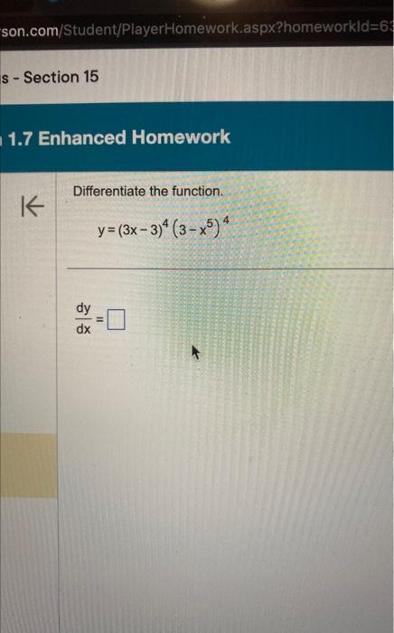 Solved Differentiate The Function Y 3x−3 4 3−x5 4 Dxdy