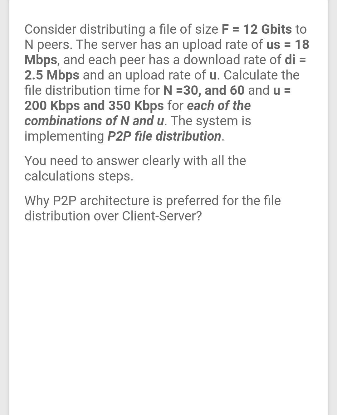 Solved Consider distributing a file of size F = 12 Gbits to | Chegg.com