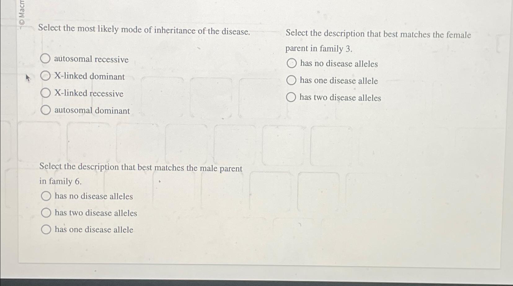 Solved Select The Most Likely Mode Of Inheritance For The Free