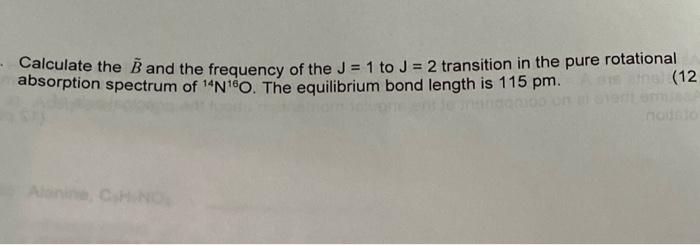 Solved Calculate the B~ and the frequency of the J=1 to J=2 | Chegg.com