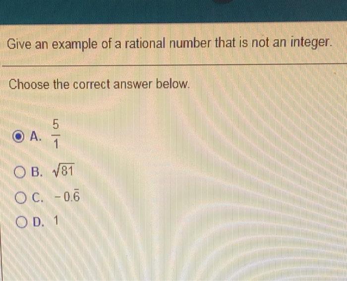 Solved Give an example of a rational number that is not an | Chegg.com