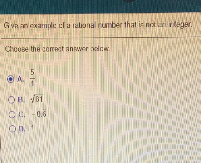 Solved Give an example of a rational number that is not an | Chegg.com