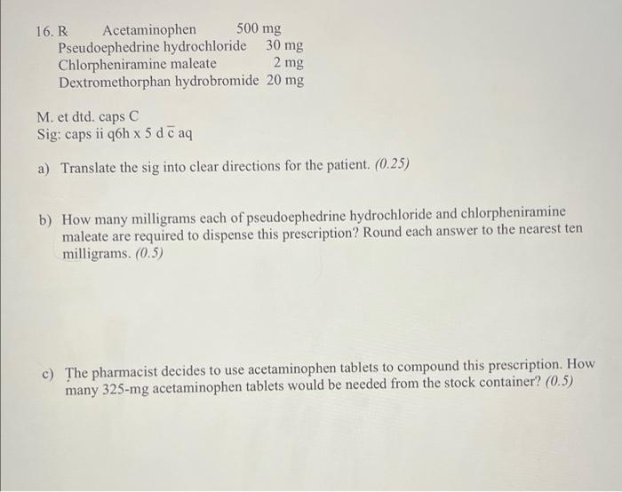 Solved 16. R Acetaminophen 500 mg Pseudoephedrine