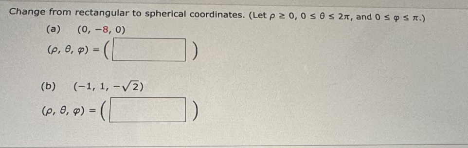 Solved ρ≥0,0≤θ≤2π, and | Chegg.com