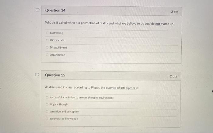 Solved D Question 14 2 pts What is it called when our Chegg