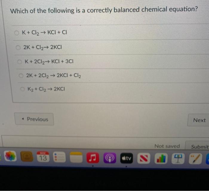 Solved Which Of The Following Is A Correctly Balanced | Chegg.com